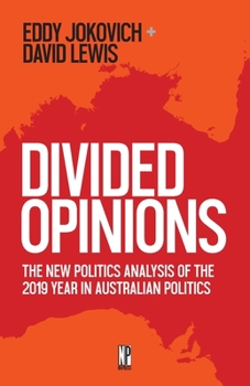 Paperback Divided Opinions: The New Politics analysis of the 2019 year in Australian politics Book