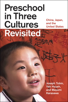 Paperback Preschool in Three Cultures Revisited: China, Japan, and the United States Book