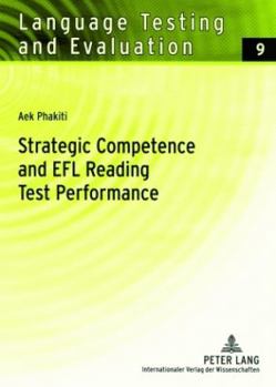 Paperback Strategic Competence and EFL Reading Test Performance: A Structural Equation Modeling Approach Book