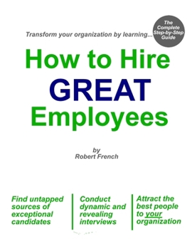 Paperback How to Hire Great Employees Book