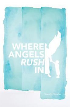 Paperback Where Angels Rush in Book