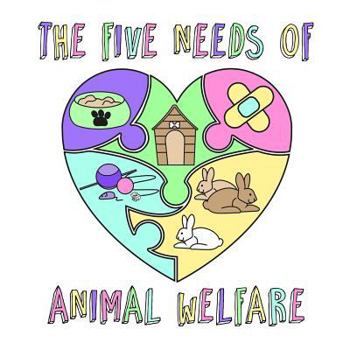 Paperback The Five Needs of Animal Welfare Book