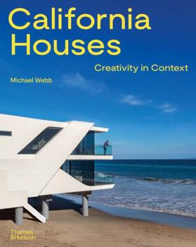 Hardcover California Houses: Creativity in Context Book