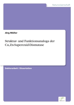 Paperback Struktur- und Funktionsanaloga der Cu, Zn-Superoxid-Dismutase [German] Book