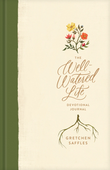 Hardcover The Well-Watered Life Book