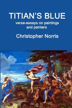 Titian Blue: verse-essays on paintings and painters