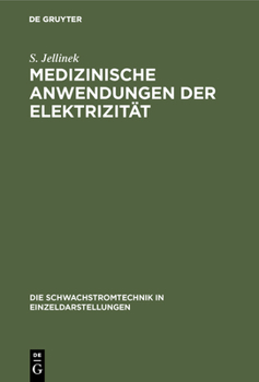 Hardcover Medizinische Anwendungen Der Elektrizität [German] Book