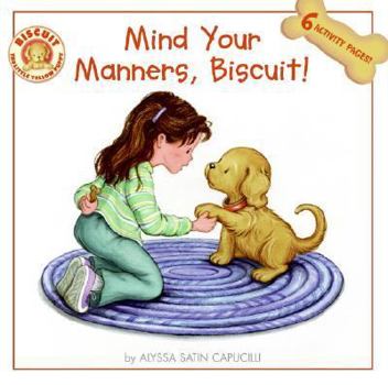 Mind Your Manners, Biscuit! (Biscuit) - Book  of the Biscuit