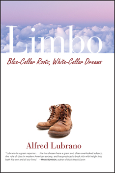 Paperback Limbo: Blue-Collar Roots, White-Collar Dreams Book