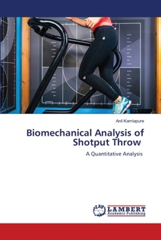 Paperback Biomechanical Analysis of Shotput Throw Book