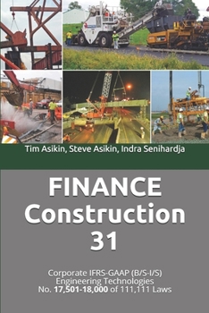 Paperback FINANCE Construction 31: Corporate IFRS-GAAP (B/S-I/S) Engineering Technologies No. 17,501-18,000 of 111,111 Laws Book