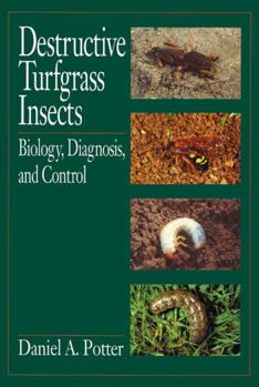 Hardcover Destructive Turfgrass Insects: Biology, Diagnosis, and Control Book