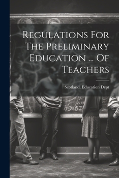 Paperback Regulations For The Preliminary Education ... Of Teachers Book