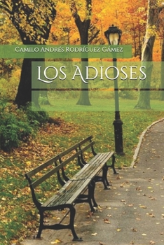 Paperback Los Adioses [Spanish] Book