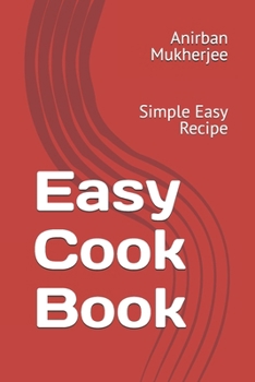 Paperback Easy Cook Book: Simple Easy Recipe Book