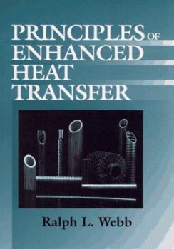 Hardcover Principles of Enhanced Heat Transfer Book