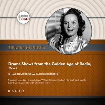 Audio CD Drama Shows from the Golden Age of Radio, Vol. 6 Book