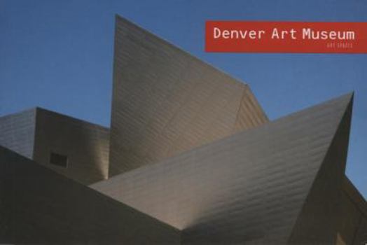 Paperback Denver Art Museum: Art Spaces--Denver Art Museum Book
