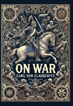 Hardcover On War (Collector's Edition) (Laminated Hardback with Jacket) Book