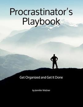 Paperback Procrastinator's Playbook: Get Organized and Get It Done Book