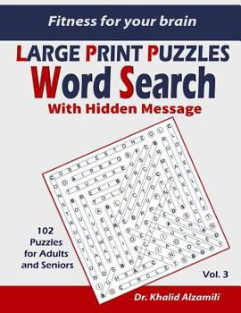 Paperback Fitness for your brain: Word Search With Hidden Message: Train your brain anywhere, anytime! - 102 Puzzles for Adults and Seniors [Large Print] Book