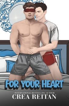 For Your Heart: illustrated cover (For Your Love) - Book #2 of the For Your Love
