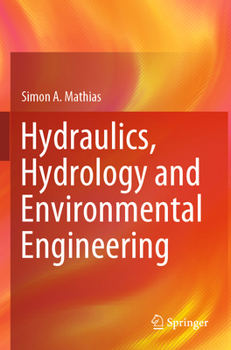 Paperback Hydraulics, Hydrology and Environmental Engineering Book