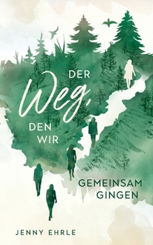 Paperback Der Weg, den wir gemeinsam gingen [German] Book