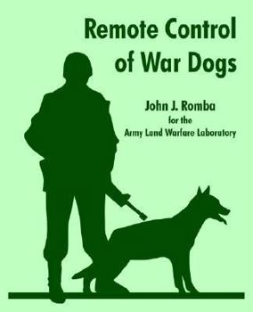 Paperback Remote Control of War Dogs Book