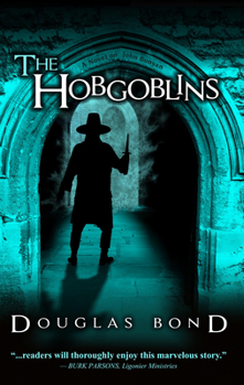 Paperback The Hobgoblins: A Novel on John Bunyan Book