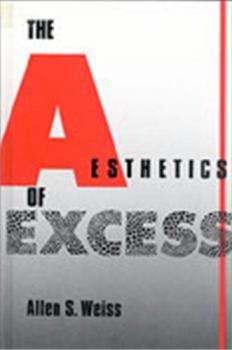 Hardcover The Aesthetics of Excess Book