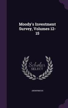 Hardcover Moody's Investment Survey, Volumes 12-15 Book