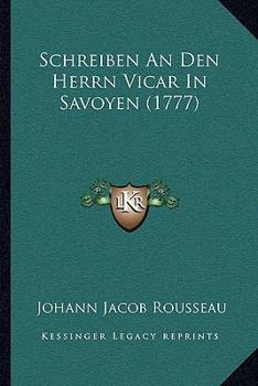 Paperback Schreiben An Den Herrn Vicar In Savoyen (1777) [German] Book