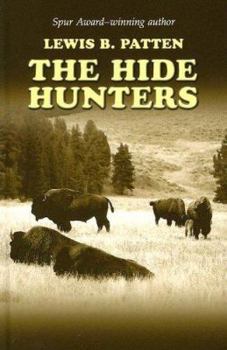 Hardcover The Hide Hunters [Large Print] Book