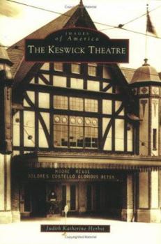 The Keswick Theatre - Book  of the Images of America: Pennsylvania