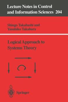 Paperback Logical Approach to Systems Theory Book