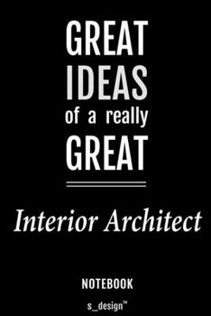 Notebook for Interior Architects / Interior Architect: awesome handy Note Book [120 blank lined ruled pages]