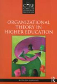 Paperback Organizational Theory in Higher Education Book