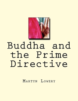 Paperback Buddha and the Prime Directive Book