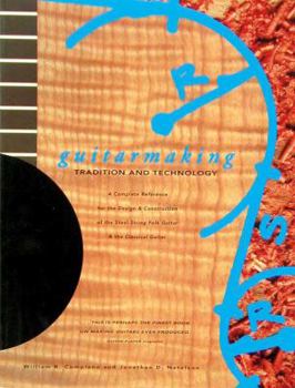 Paperback Guitarmaking: Tradition and Technology Book