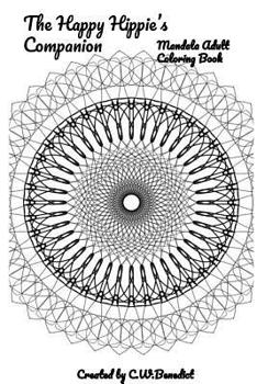 Paperback The Happy Hippie's Companion: Mandala Adult Coloring Book