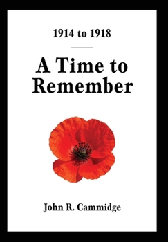 Hardcover 1914 to 1918: A Time to Remember Book