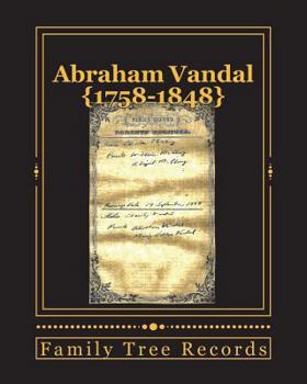 Paperback Abraham Vandal 1758-1848 Book