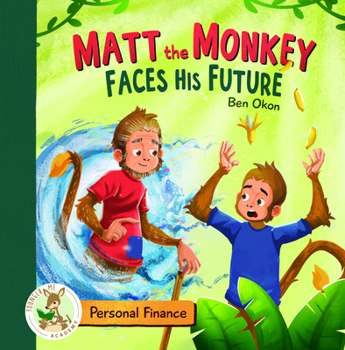 Hardcover Matt the Monkey Faces His Future Book