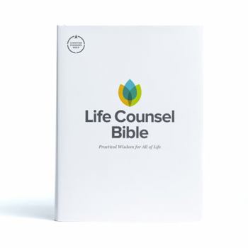 Hardcover CSB Life Counsel Bible, Hardcover: Practical Wisdom for All of Life Book