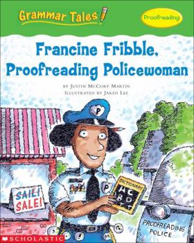 Paperback Grammar Tales: Francine Fribble, Proofreading Policewoman Book