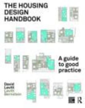 Paperback The Housing Design Handbook: A Guide to Good Practice Book
