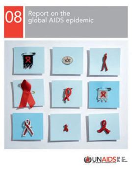Paperback 2008 Report on the Global AIDS Epidemic (A UNAIDS Publication) Book