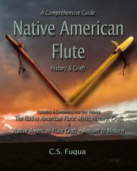 Paperback Native American Flute: A Comprehensive Guide History & Craft Book
