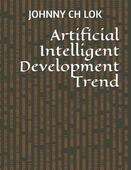 Paperback Artificial Intelligent Development Trend Book
